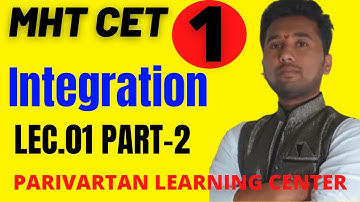 Integration |  Lec.01 (Part-2) | MHT CET Crash course | By Amol Sir