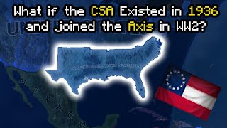 What if the CSA Existed in WW2 and Joined the Axis? - HOI4 Timelapse