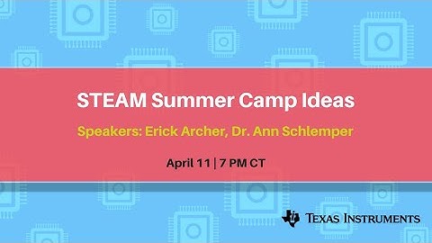 Webinar: STEAM Summer Camp Ideas