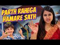 Parth Rahega Ab Hamare Sath 🥰 #pjdivya #vlogs