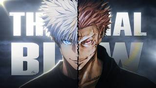 Gojo Vs Sukuna - The Final Blow Editamv