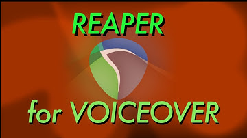 Using Reaper DAW for VOICEOVER -  Introduction (SEE DESCRIPTION)