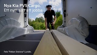 Kia Pv5 Cargo X Felix Felkan Snickrar Lundin.