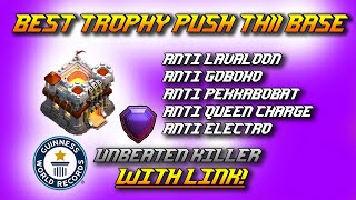 Unbeaten Th11 Farmingtrophy Push Base With Link 4 Replays Anti 3 Star Base