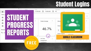 STUDENT login for Google Classroom Progress Reports