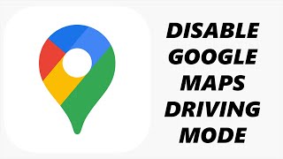 How To Turn Off Driving Mode In Google Maps For Android screenshot 4