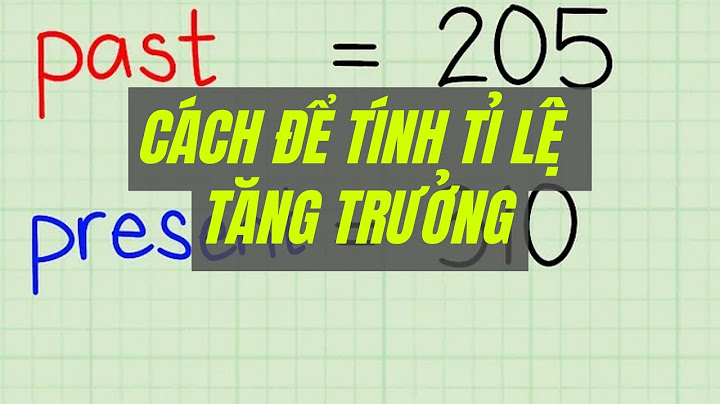 Tính tỷ lệ tăng trưởng trung bình năm