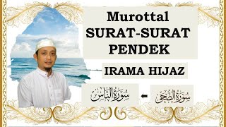 SURAT-SURAT PENDEK  IRAMA HIJAZ II USTADZ ULIN NUHA MUHTADI MSI