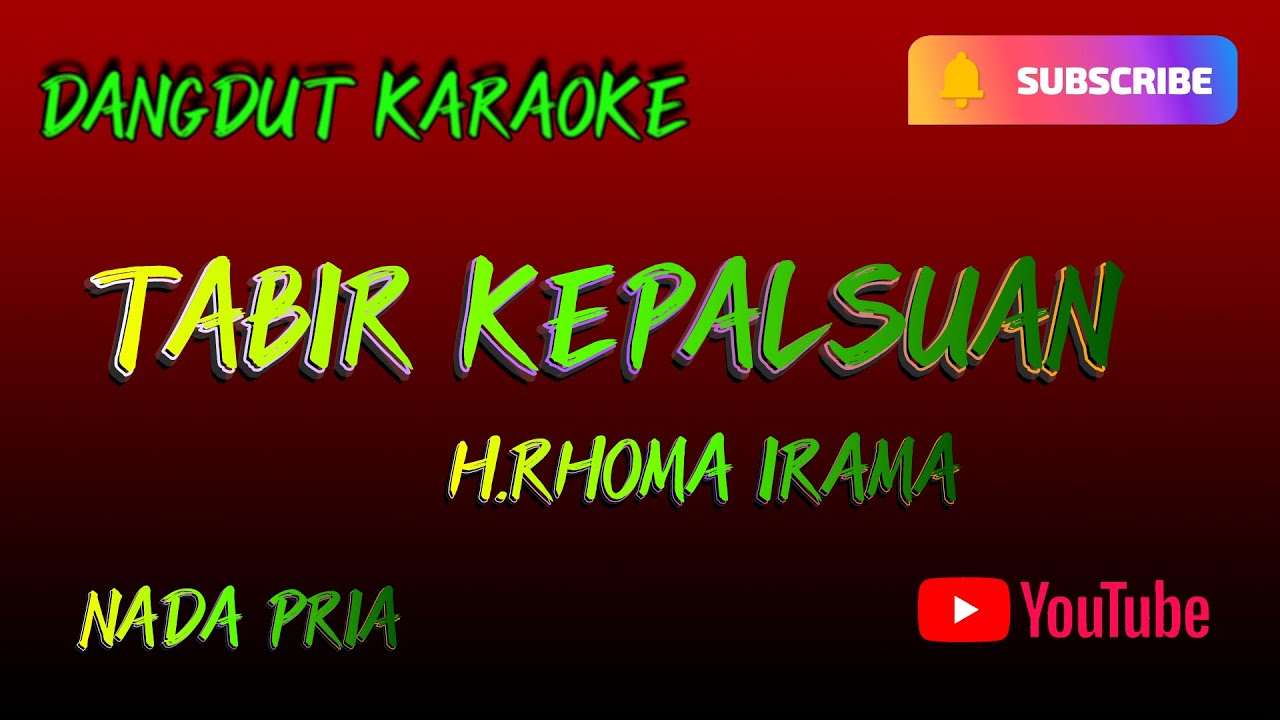 DANGDUTKARAOKETABIR KEPALSUANH.RHOMA IRAMANADA PRIA YouTube