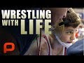 Wrestling With Life (Full Doc) Biography, Family