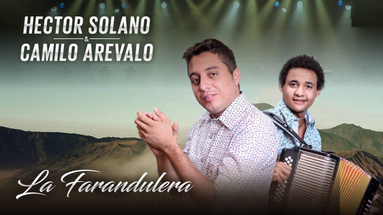 La Farandulera - Hector Solano & Camilo Arevalo - YouTube