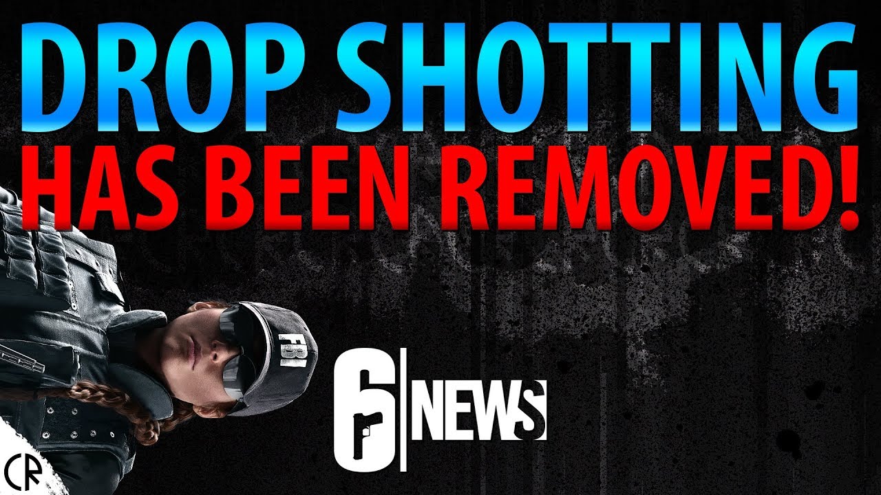 leakesville ms Drop Shotting Removed/Nerfed - Mid Season - 6News - Tom Clancy's Rainbow Six Siege - R6