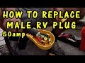 HOW TO REPLACE RV MALE PLUG 50 amp CAMCO POWER GRIP POWER CORD