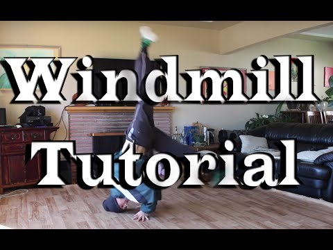 Bboy Tutorial | How to Windmill - The Easy Way + 5 Most Common Mistakes.