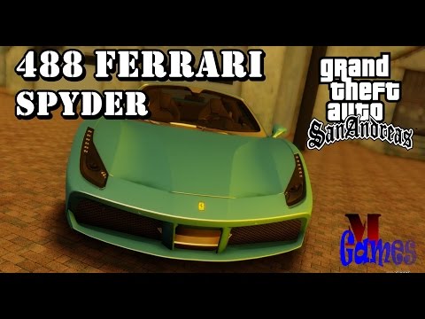 Grand Theft Auto : San Andreas PC Mods 488 Ferrari Spyder @mimmigames1796