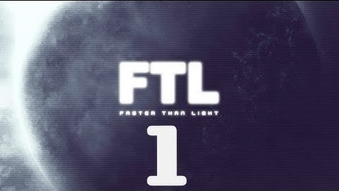 Entr0p1c Plays - FTL: Faster Than Light [Episode 1]