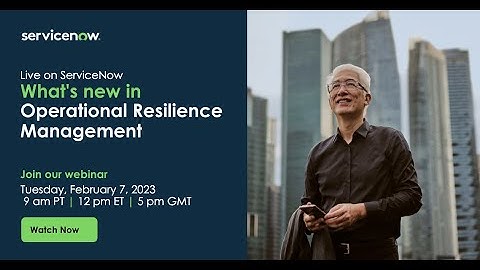 What’s new in Operational Resilience Management