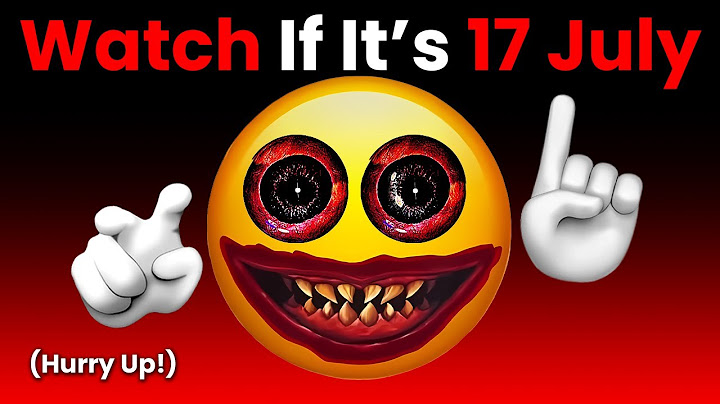 Watch This Video If It's 8th July... (Hurry Up!)