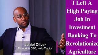 From Investment Banking to Agricultural Innovator: Hello Tracktor CEO Jehiel's Bold Career Move
