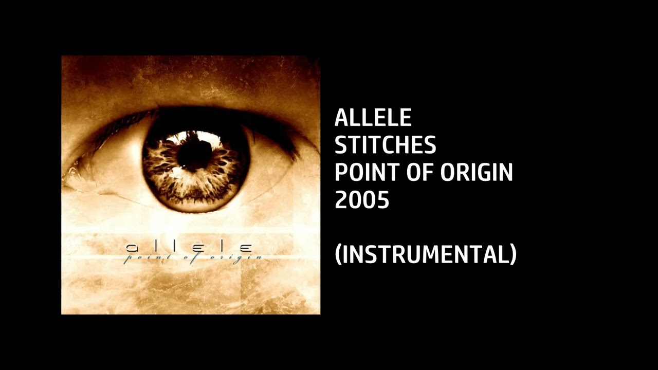 Allele - Stitches [Custom Instrumental]