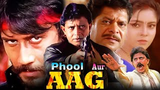 Phool Aur Aag Bollywood Hindi Full Action Movie | Mithun Chakraborty | Jackie Shroff | Ayesha Julka