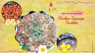 Chicken Sausage Omelette Sausage Omelettebreakfast Recipe Sausage Recipesreegowrijustaddes