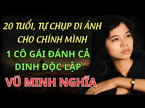 Cô Gái Ôm 200KG Thuốc Nổ Và Trận Đánh Dinh Độc Lập Không Hẹn Ngày Về - Vũ Minh Nghĩa