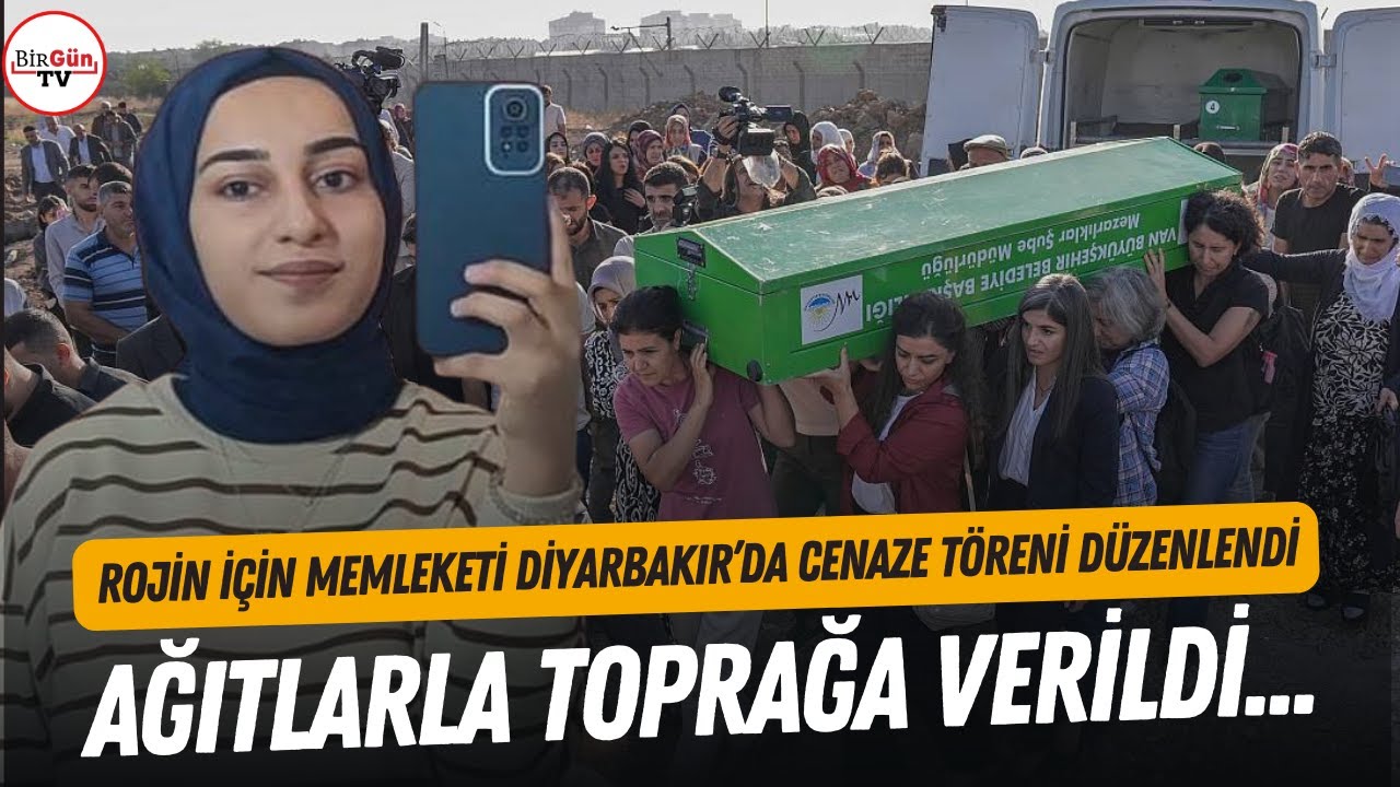 Rojin için memleketi Diyarbakır'da cenaze töreni düzenlendi: Ağıtlarla toprağa verildi