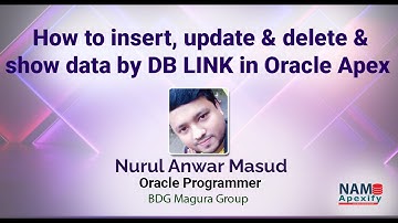 How to insert, update, delete & show data by oracle database Link [db link] in Oracle Apex