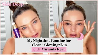 Miranda Kerr's Beauty Routine Is Literally Magical