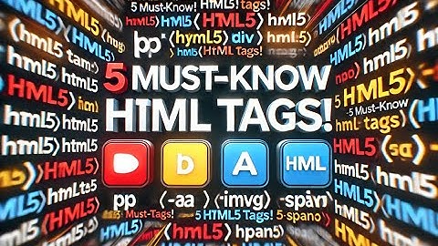 Must-Know HTML Tags in 60 Seconds!