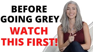 BEFORE GOING GREY  WATCH THIS FIRST!