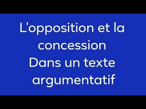 révision-bac-2020-l'opposition-et-la-concession-dans-le-texte-argumentatif