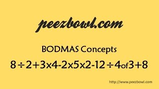 BODMAS Example 2: 8 / 2 + 3 x 4 - 2 x 5 x 2 - 12 / 4 of 3 + 8