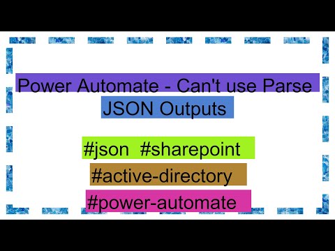 Power Automate - Can't use Parse JSON Outputs