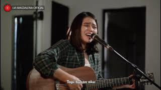 TAPI BUKAN AKU - KERISPATIH | LIA MAGDALENA