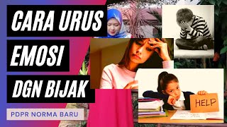 Jom Urus Emosi Dengan Bijak (Program Minda Sihat) Jom Urus Emosi Dengan Bijak (Program Minda Sihat)