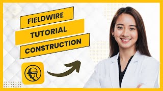 Fieldwire Tutorial || How to Use Fieldwire for Construction (Full Guide)