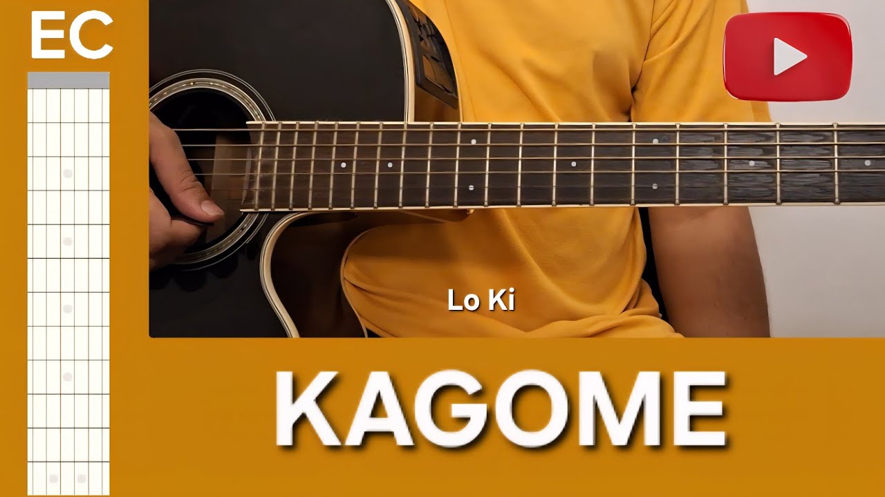 Kagome | EC Guitar Tutorial | Lo ki