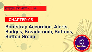 Bootstrap Accordion, Alerts, Badges, Breadcrumb, Buttons, Button Group | Chapter-05