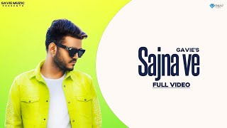 Sajna Ve (Official Video)  | Gavie | Vik-M  | Gavie Muzic | Latest Songs 2020