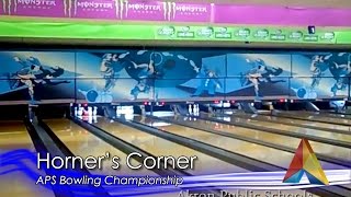 Horner's Corner - APS Bowling Championship