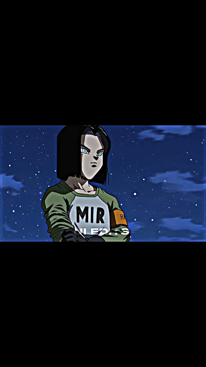 Looking for Android 17  Dragon Ball Super (Official Clip) 