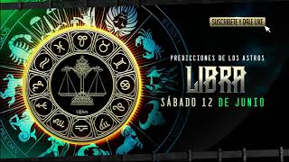 Horóscopo De Hoy Libra - Sábado 12 De Junio De 2021