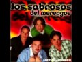 Los Sabrosos Del Merengue - Eres Tu