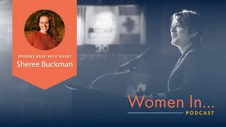 Women In... Episode 228: Sheree Buckman - Can Mediumship Heal A talk of Grief, Intuition & Hope