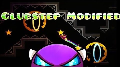 (Easy Demon) Clubstep Modified by Minesap