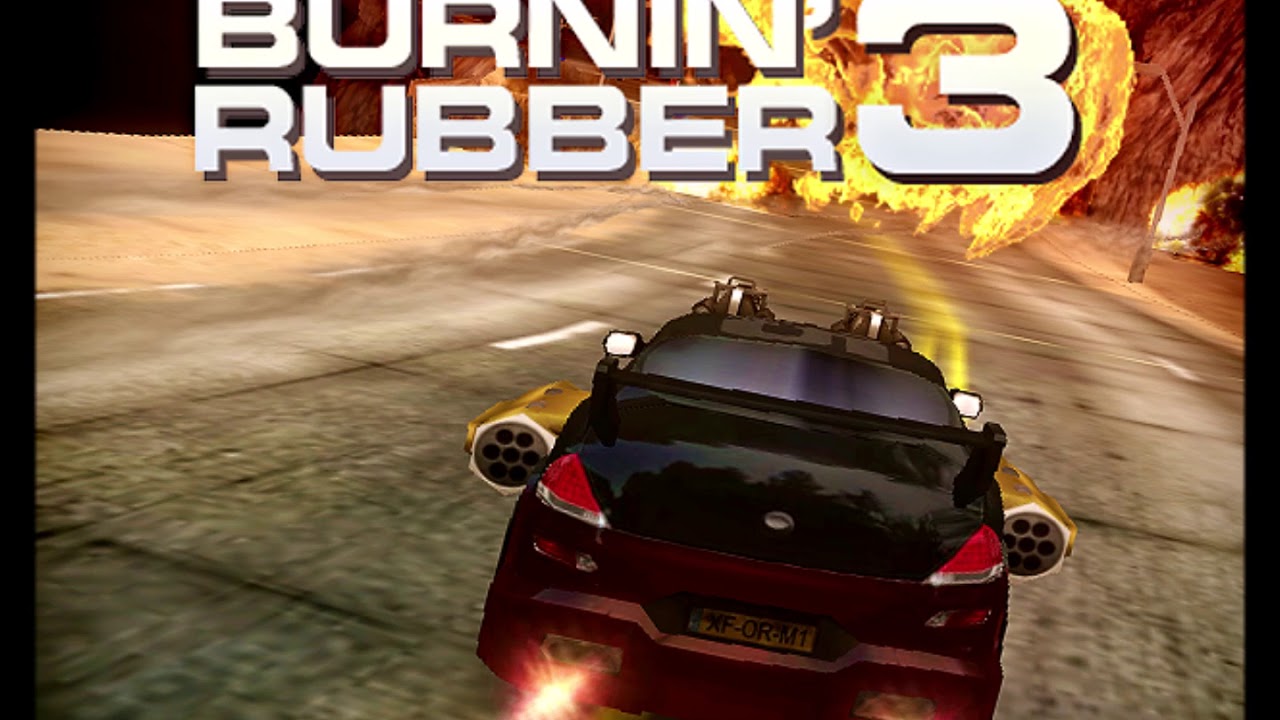 Burnin' Rubber 3, 4 - High Octane