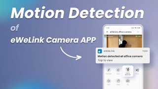 Motion Detection of eWeLink Camera App screenshot 4