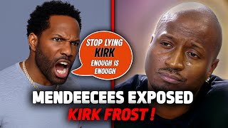 Mendeecees EXPOSES Rasheeda & Kirk Frost!